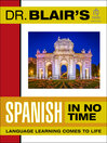 Dr. Blair's Spanish In No Time